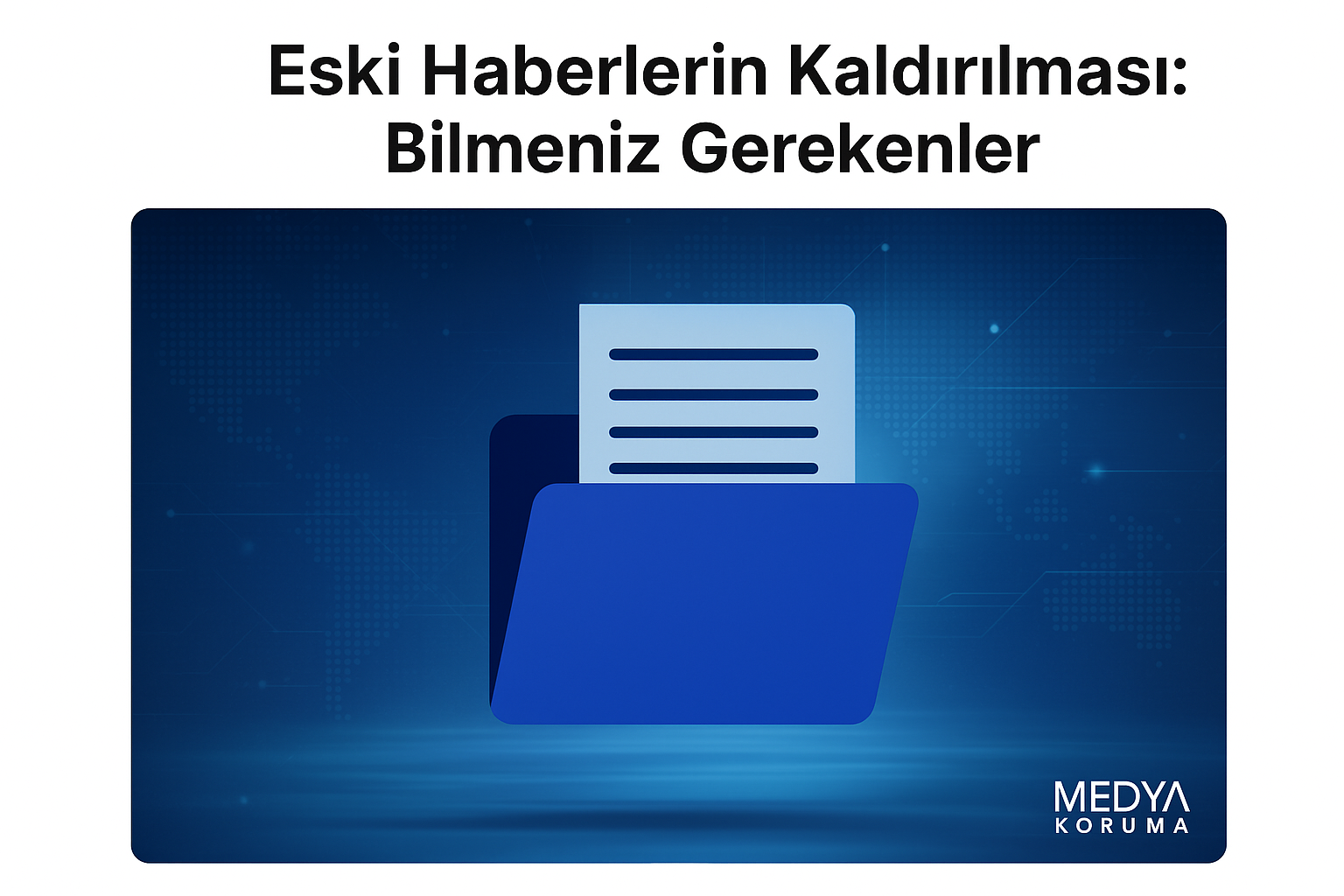 Google’da Yayınlanan Haber İçeriği Nasıl Kaldırılır?